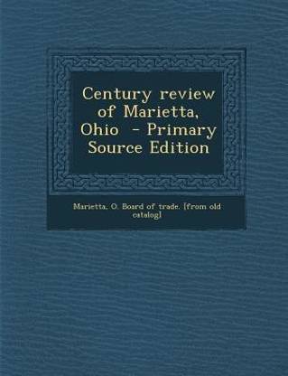 Century Review of Marietta, Ohio
