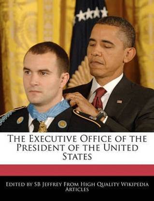 The Executive Office Of The President Of The United States Buy The Executive Office Of The President Of The United States By Jeffrey S B At Low Price In India Flipkart Com