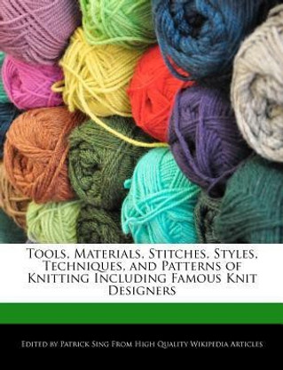 Tools, Materials, Stitches, Styles 