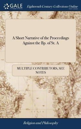A Short Narrative of the Proceedings 