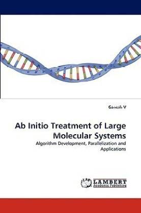 Ab Initio Treatment of Large Molecular Systems