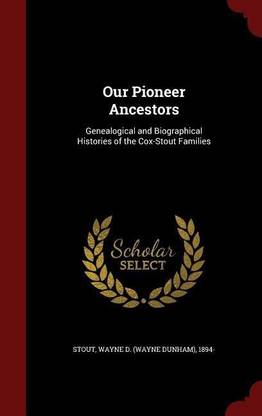 Our Pioneer Ancestors