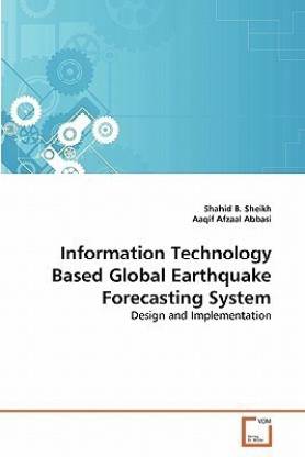 Information Technology Based Global Earthquake Forecasting System