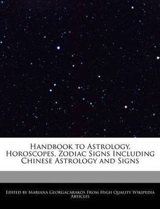 Handbook to Astrology, Horoscopes, Zodiac Signs Including ...