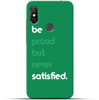 Saavre Back Cover for Be Proud But Never Satisfied for REDMI NOTE 6 PRO