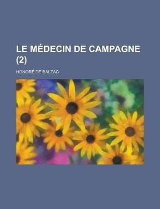 Le Medecin De Campagne 2 Buy Le Medecin De Campagne 2 By De Balzac Honore At Low Price In India Flipkart Com