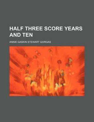 WHY IS IT THREE SCORE YEARS AND TEN ALMOST HALF THE TIME AND NOT visual data 2