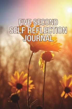 Five Second Self Reflection Journal