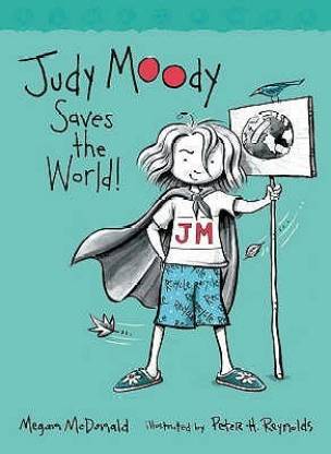 Jm Bk 3: Judy Moody Saves The World (Old: Buy Jm Bk 3: Judy Moody Saves The  World (Old by Mcdonald Megan at Low Price in India 
