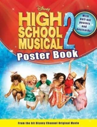 Disney High School Musical 2 Poster Book Buy Disney High School Musical 2 Poster Book By Disney Book Group At Low Price In India Flipkart Com