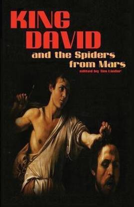 King David and the Spiders from Mars