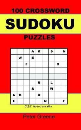 Buy 100 Crossword Sudoku Puzzles by Greene Peter at Low ...