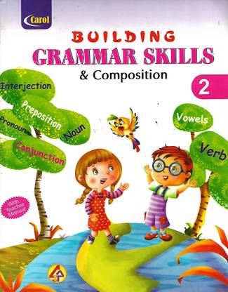 Carol Publications Building Grammar Skills Composition Class 2 Buy Carol Publications Building Grammar Skills Composition Class 2 By Supriti Joshi At Low Price In India Flipkart Com