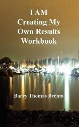 I AM Creating My Own Results Workbook