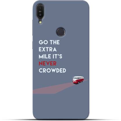 Saavre Back Cover for Go E6tra Mile It Never Crowded for ASUS MAX PRO M1