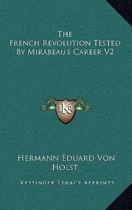 The French Revolution Tested by Mirabeau's Career V2