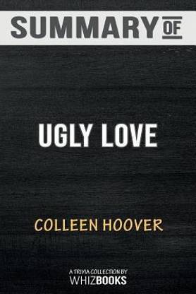 ugly love book summary