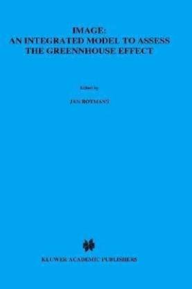 Image An Integrated Model To Assess The Greenhouse Effect Buy Image An Integrated Model To Assess The Greenhouse Effect By Rotmans Jan At Low Price In India Flipkart Com