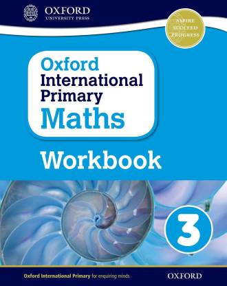 Oxford International Primary Maths: Grade 3: First Edition Workbook 3