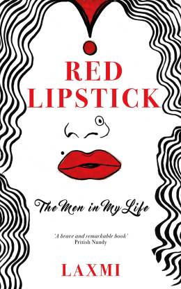 Red Lipstick  - The Men in My Life