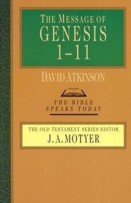 The Message Of Genesis 1-11: Buy The Message Of Genesis 1-11 By Atkinson  David John At Low Price In India | Flipkart.com