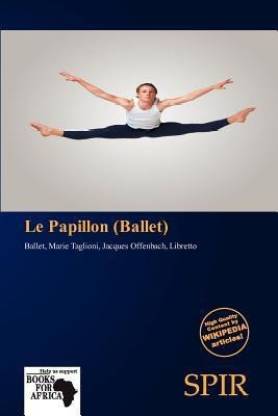 Le Papillon (Ballet): Buy Le by unknown Low Price in India | Flipkart.com