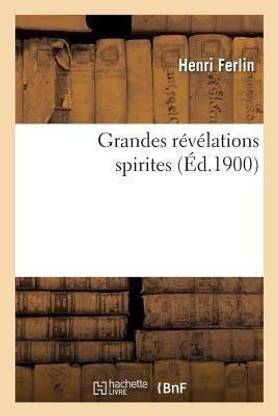 Grandes Revelations Spirites