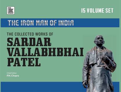 The Collected Works of Sardar Vallabhbhai Patel (English, Paperback, Chopra P. N.)