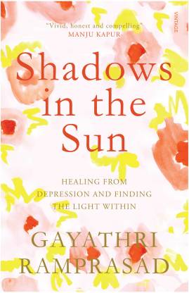 Shadows In The Sun  - Healing from Depression and Finding the Light within