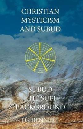 Buy Christian Mysticism and Subud by Bennett J G at Low Price in India |  Flipkart.com