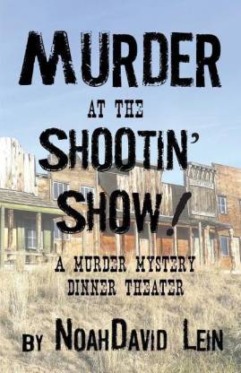 Murder at the Shootin' Show!
