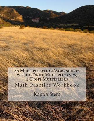 60 Multiplication Worksheets with 2-Digit Multiplicands, 2 ...