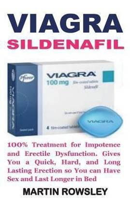 Viagra Sildenafil: Buy Viagra Sildenafil by Rowsley Martin at Low Price in  India | Flipkart.com