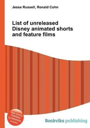 Unreleased Disney Animated Shorts 