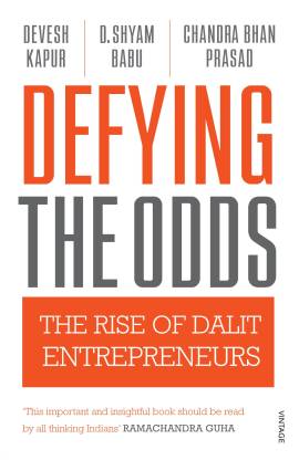 Defying The Odds  - The Rise of Dalit Entrepreneurs