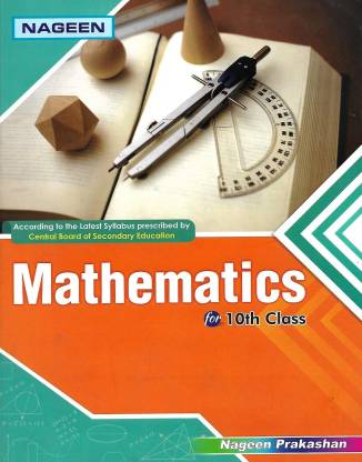 NAGEEN PUBLICATION MATHEMATICS FOR 10TH CLASS: Buy NAGEEN PUBLICATION ...