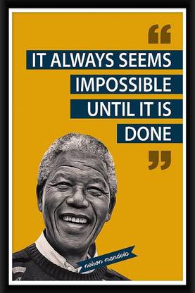 Online Center Motivational Poster For Office And Home Inspirational Quotes It Seems Impossible Nelson Mandela Multicolour Digital Printing Framed Poster 8x12 Inch Paper Print Quotes Motivation Posters In