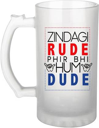 Morons Zindagi hai Rude phir bhi hum Dude | Funny Quotes on | 500ml, 16oz. Pack of 1 Glass Beer Mug Price in India - Buy Morons Zindagi hai Rude phir bhi Morons Zindagi hai Rude phir bhi hum Dude | Funny Quotes on | 500ml, 16oz. Pack of 1 Glass Beer Mug Price in India - Buy Morons Zindagi hai Rude phir bhi