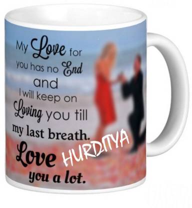 Exocticaa LOVE QUOTES COFFEE MUG LQV 115HURDITYA Ceramic Coffee Mug