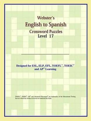 Webster\'s English to Spanish Crossword Puzzles: Level 17 ...