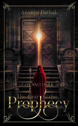 The Light and Dark Series: The First to the Prophecy