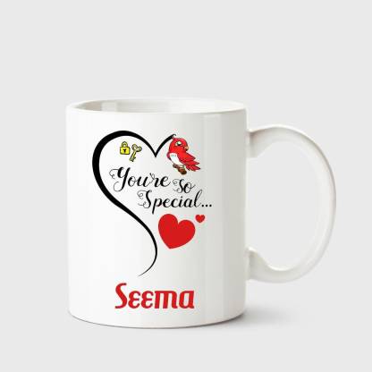 CHANAKYA You're so special Seema White Coffee Name Ceramic Ceramic Coffee  Mug Price in India - Buy CHANAKYA You're so special Seema White Coffee Name  Ceramic Ceramic Coffee Mug online at 