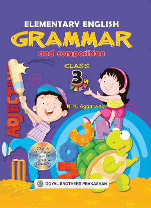 Elementary English Grammar And Composition Class 3 Pb Buy Elementary English Grammar And Composition Class 3 Pb By Aggarwala N At Low Price In India Flipkart Com