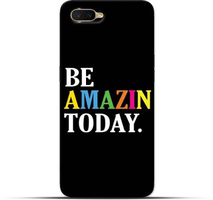 Saavre Back Cover for Be Amazing Today for OPPO K1