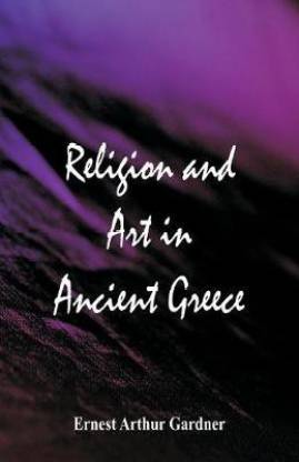 Religion and Art in Ancient Greece