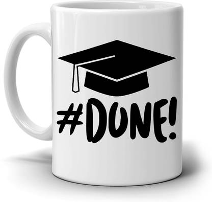 Sky Dot I M Done College And High School Grad Gifts Him And Her Graduation Gift Ceramic Coffee Mug Price In India Buy Sky Dot I M Done College And High School Grad