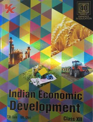 Indian Economic Development Class Xii Buy Indian Economic Development Class Xii By T R Jain V K Ohri At Low Price In India Flipkart Com Indian Economic Development Class Xii Buy Indian Economic Development Class Xii By T R Jain V K Ohri At Low Price In India Flipkart Com