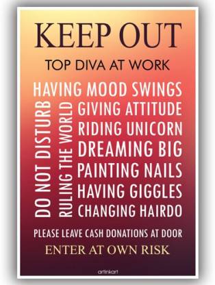 Poster-Diva Funky Quotes Funny Posters Warning for Door Girls Room Paper  Print - ArtinKart posters - Decorative, Humor, Quotes & Motivation,  Typography posters in India - Buy art, film, design, movie, music,