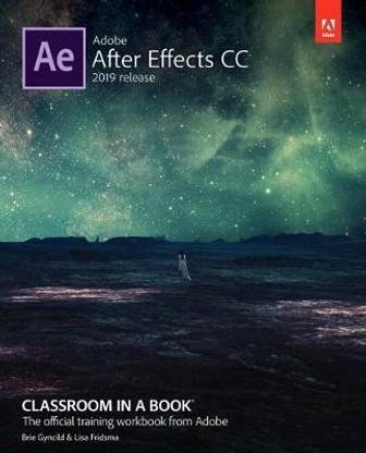 Adobe After Effects Cc Classroom In A Book Buy Adobe After Effects Cc Classroom In A Book By Fridsma Lisa At Low Price In India Flipkart Com Adobe After Effects Cc Classroom In A Book Buy Adobe After Effects Cc Classroom In A Book By Fridsma Lisa At Low Price In India Flipkart Com