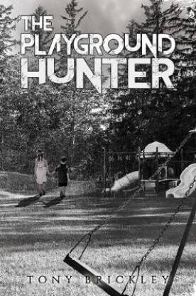 The Playground Hunter